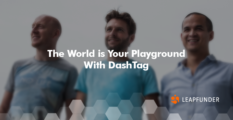 The World is Your Playground With DashTag