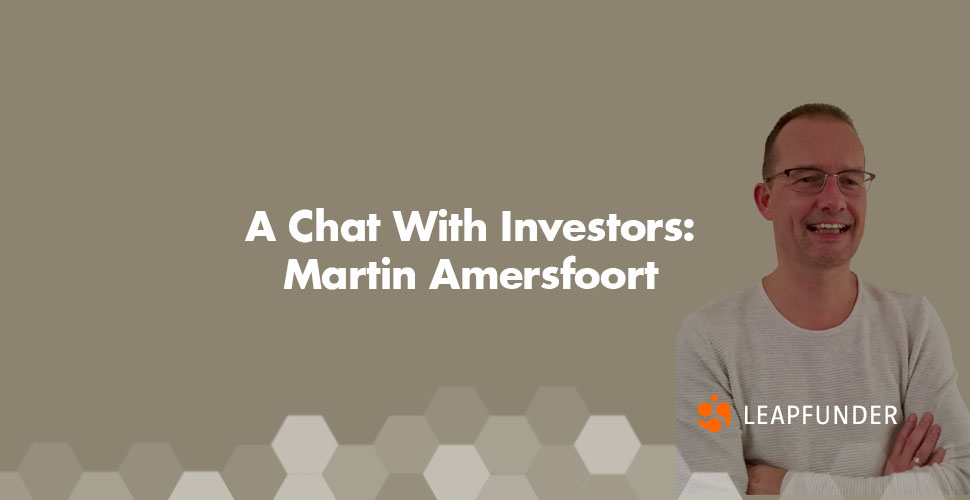 A Chat With Investors Martin Amersfoort