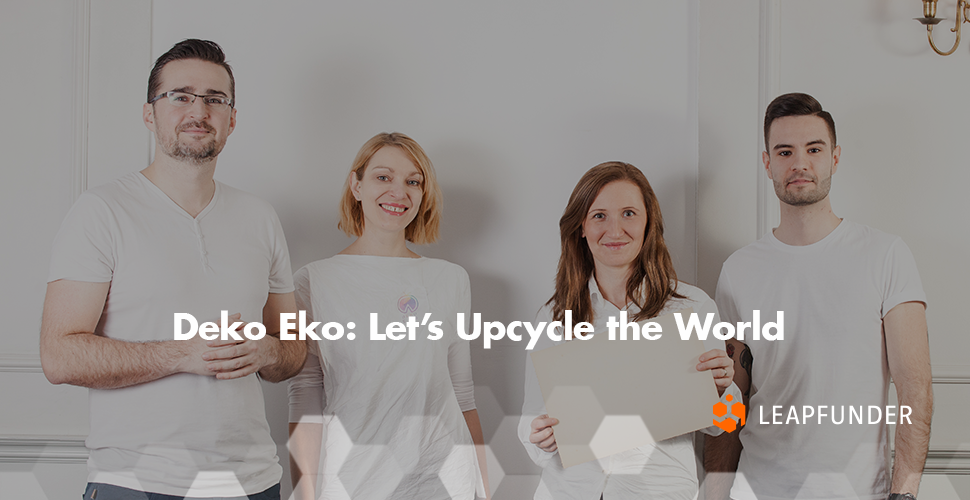 Deko Eko: Let’s Upcycle the World