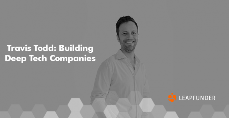 Travis Todd: Building Deep Tech Companies